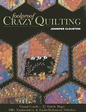 Foolproof Crazy Quilting