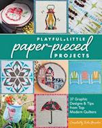 Playful Little Paper-Pieced Projects