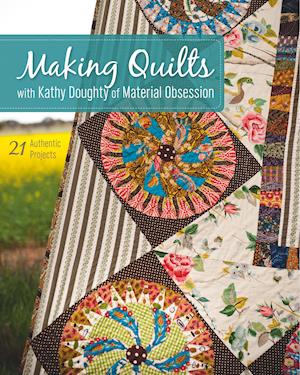 MAKING QUILTS W/KATHY DOUGHTY