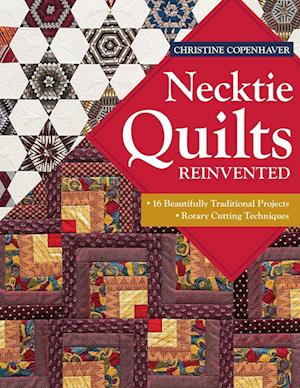 Necktie Quilts Reinvented - Print-On-Demand Edition