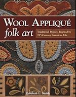 Wool Applique Folk Art