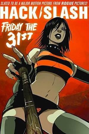 Hack/Slash Volume 3