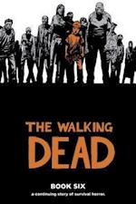 The Walking Dead Book 6