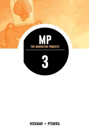 Manhattan Projects Vol.3