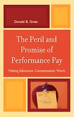 The Peril and Promise of Performance Pay