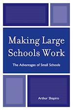 Making Large Schools Work