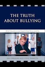 The Truth About Bullying