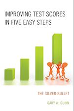 Improving Test Scores in Five Easy Steps