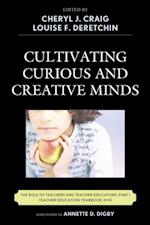 Cultivating Curious and Creative Minds