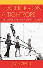 Teaching on a Tightrope
