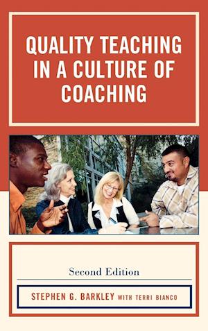 Quality Teaching in a Culture of Coaching, Second Edition