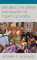 Exploring the Myths and the Realities of Today's Schools