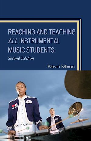 Reaching and Teaching All Instrumental Music Students