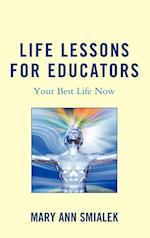 Life Lessons for Educators