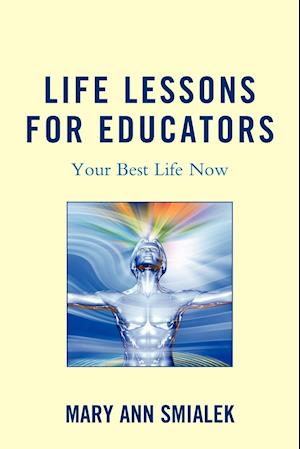 Life Lessons for Educators