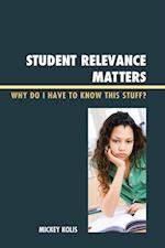 Student Relevance Matters