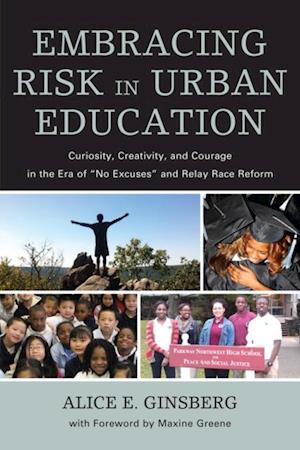 Embracing Risk in Urban Education