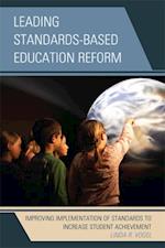 Leading Standards-Based Education Reform