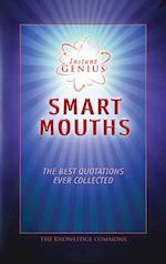 Instant Genius: Smart Mouths