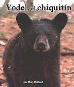 Yodel, El Chiquitín (Yodel the Yearling)