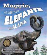 Maggie, El Ultimo Elefante En Alaska[Maggie