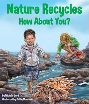 Nature Recycles--How about You?