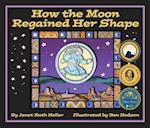 How the Moon Regained Her Shape