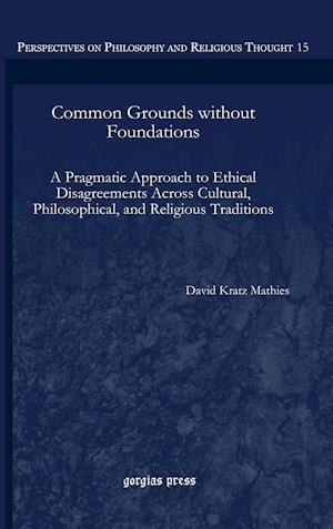 Common Grounds without Foundations