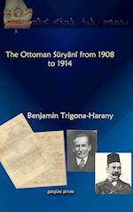 The Ottoman Suryani from 1908 to 1914