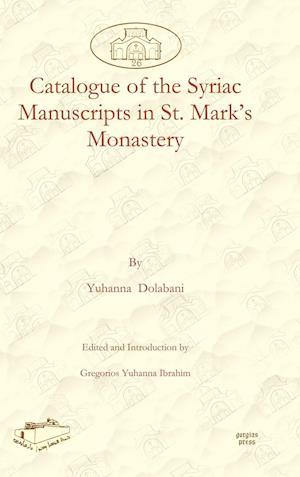 Catalogue of the Syriac Manuscripts in St. Mark's Monastery