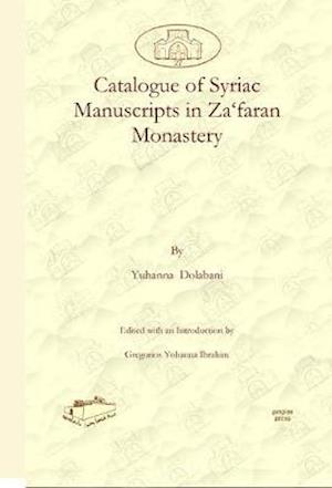 Catalogue of Syriac Manuscripts in Za‘faran Monastery