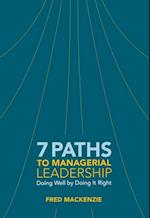 7 Paths to Managerial Leadership