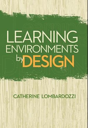 Learning Environments by Design