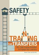 Safety Training That Transfers