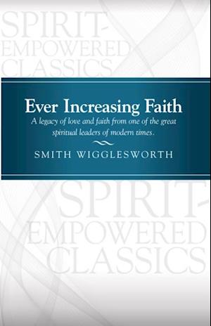 Ever Increasing Faith