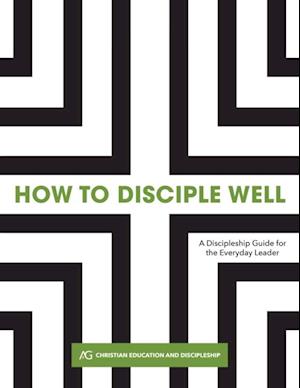 How to Disciple Well