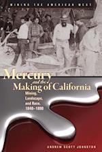 Mercury and the Making of California