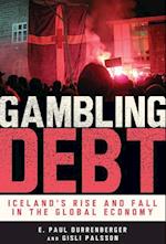 Durrenberger, E: Gambling Debt