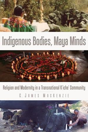 Indigenous Bodies, Maya Minds