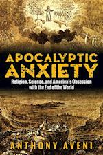 Apocalyptic Anxiety