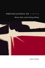 Provocations of Virtue