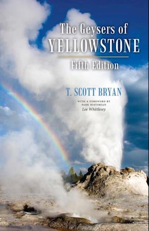 Geysers of Yellowstone, Fifth Edition