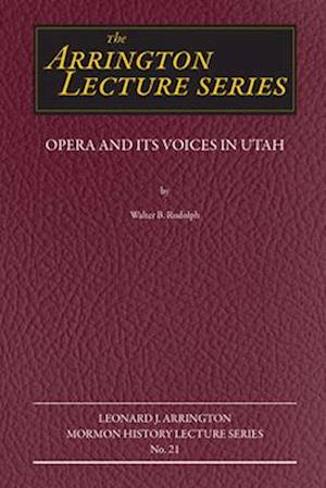 Opera and Its Voices in Utah