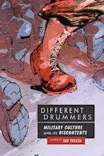 Different Drummers: Military Culture and Its Discontents 