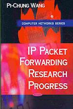 IP Packet Forwarding Research Progress