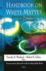 Handbook on White Matter