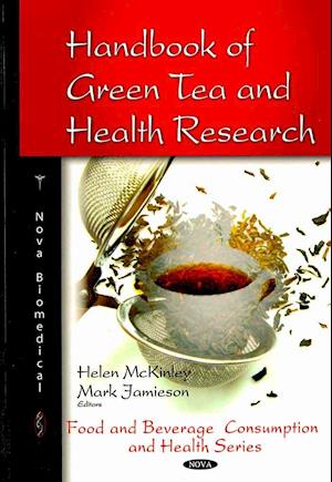 Handbook of Green Tea & Health Research