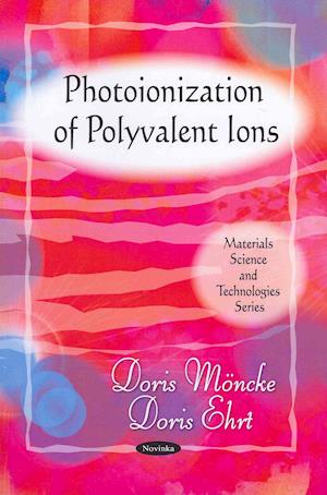 Photoionization of Polyvalent Ions