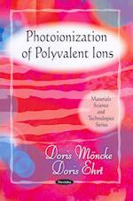 Photoionization of Polyvalent Ions