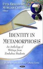 Identity in Metamorphosis